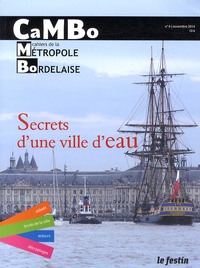  A'urba - CAMBO N° 6 Novembre 2014 : Secrets d'une ville d'eau.