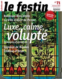 Thierry Malandain - Le Festin N° 71, Automne 2009 : Luxe, calme, volupté - Demeures d'exception.