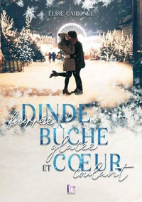 Dinde fourrée, bûche glacée et cœur coulant