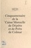 1901-1951 : cinquantenaire de la Caisse mutuelle de dépôts et de prêts de Colmar