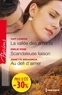 Cait London et Emilie Rose - La vallée des amants - Scandaleuse liaison - Au défi d'aimer - (promotion).