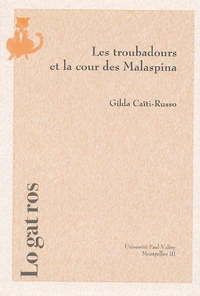Les troubadours et la Cour des Malaspina