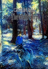  Caitlin Ball - The Multi Corp - The Multi Corp, #1.