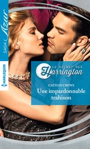 Une impardonnable trahison
