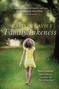 Caitlin Davies - Family Likeness.