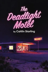 The Deadlight Motel