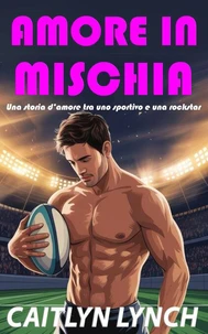 Amore in Mischia