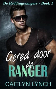 Gered door de ranger