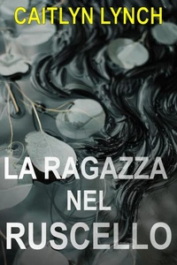 La Ragazza nel Ruscello