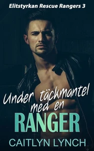 Under täckmantel med en Ranger