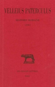 Caius Velleius Paterculus - Histoire romaine - Tome 1, livre 1.