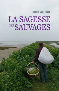 La sagesse des sauvages