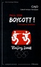  CAJO - Boycott ! - Pékin 2008, L'olympisme totalitaire.