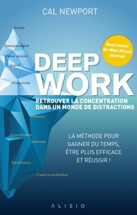 Télécharge des livres gratuitement Deep Work  - Retrouver la concentration dans un monde de distractions 9791028508845 (French Edition)