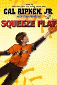 Cal Ripken Jr. - Squeeze Play.