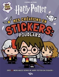 Cala Spinner - Mes créations en stickers : Poudlard - Crée 10 incroyables scènes de Harry Potter en stickers !.