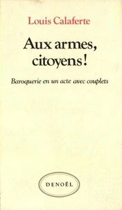 Aux armes, citoyens !