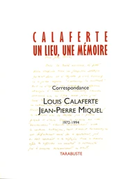 Calaferte, un lieu, une mémoire, n° spécial 2018