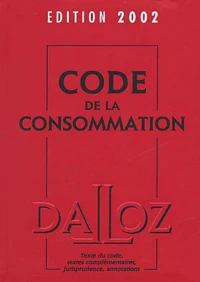 Code De La Consommation 2002. 7eme Edition