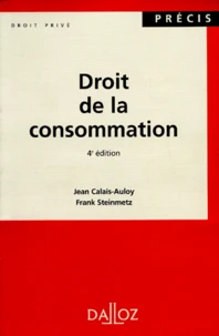 Droit De La Consommation. 4eme Edition