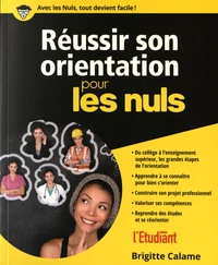Réussir son orientation pour les nuls