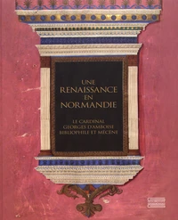 Une Renaissance en Normandie
