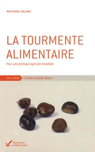 La tourmente alimentaire