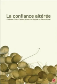La confiance altérée