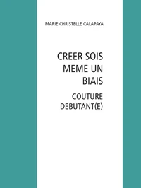 CREER SOIS MEME UN BIAIS