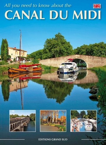 Calas Philippe - All you need to know about the CANAL DU MIDI.