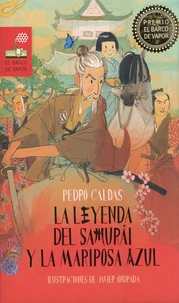 La leyenda del samurai y la mariposa azul