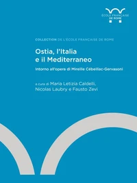 Ostia, l’Italia e il Mediterraneo