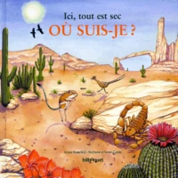 Ici, Tout Est Sec. Le Desert