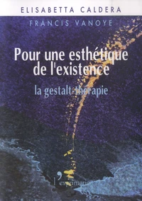 Pour une esthétique de l'existence