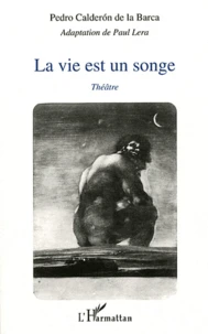 La vie est un songe