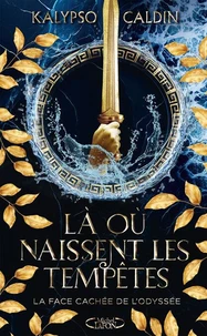 Là où naissent les tempêtes