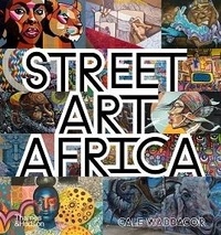 Cale Waddacor - Street art Africa.