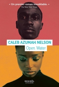 Télécharger des pdfs de livres Open Water en francais par Caleb Azumah Nelson, Carine Chichereau RTF FB2