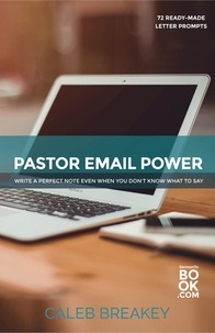  Caleb Breakey - Pastor Email Power.