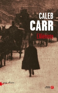 Caleb Carr - L'aliéniste.