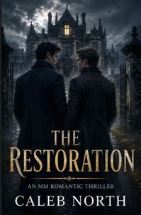 The Restoration - An MM Romantic Thriller