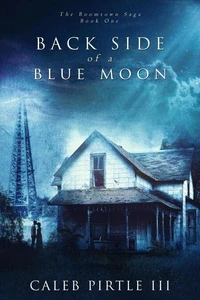 Back Side of a Blue Moon