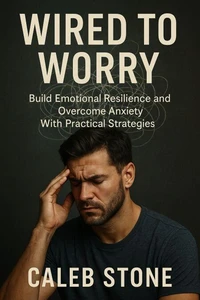 Wired to Worry