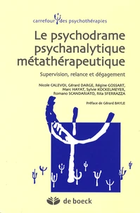 Le psychodrame psychanalytique métathérapeutique