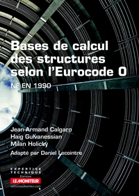 Bases de calcul des structures selon l'Eurocodes 0