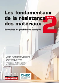 Les fondamentaux de la résistance des matériaux