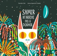 Samir n'arrive pas à dormir