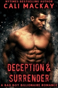  Cali MacKay - Deception and Surrender - The Billionaire's Temptation Series, #4.