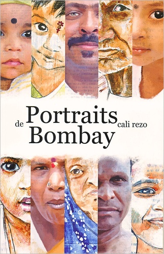Cali Rézo - Portraits de Bombay.