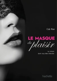 Le masque du plaisir